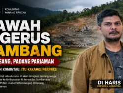 Presiden Komintau Desak Gubernur Cabut IUP Tambang di Kasang: Jangan Langgar Perpres!
