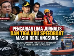 Pencarian Lima Jurnalis dan Tiga Kru Speedboat Masih Berlangsung, Keluarga Menanti Kabar